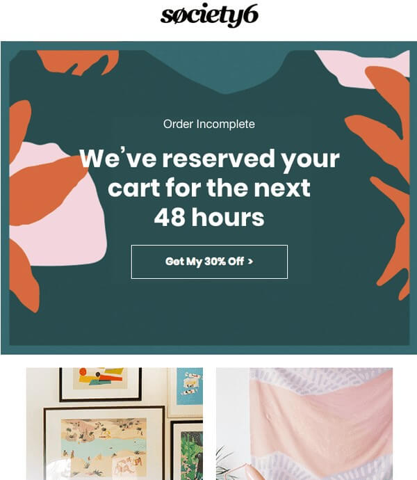 Society6 Abandoned Cart Email Template