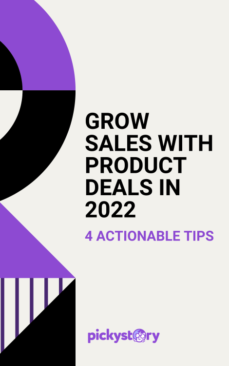 grow sales with product deals in 2022